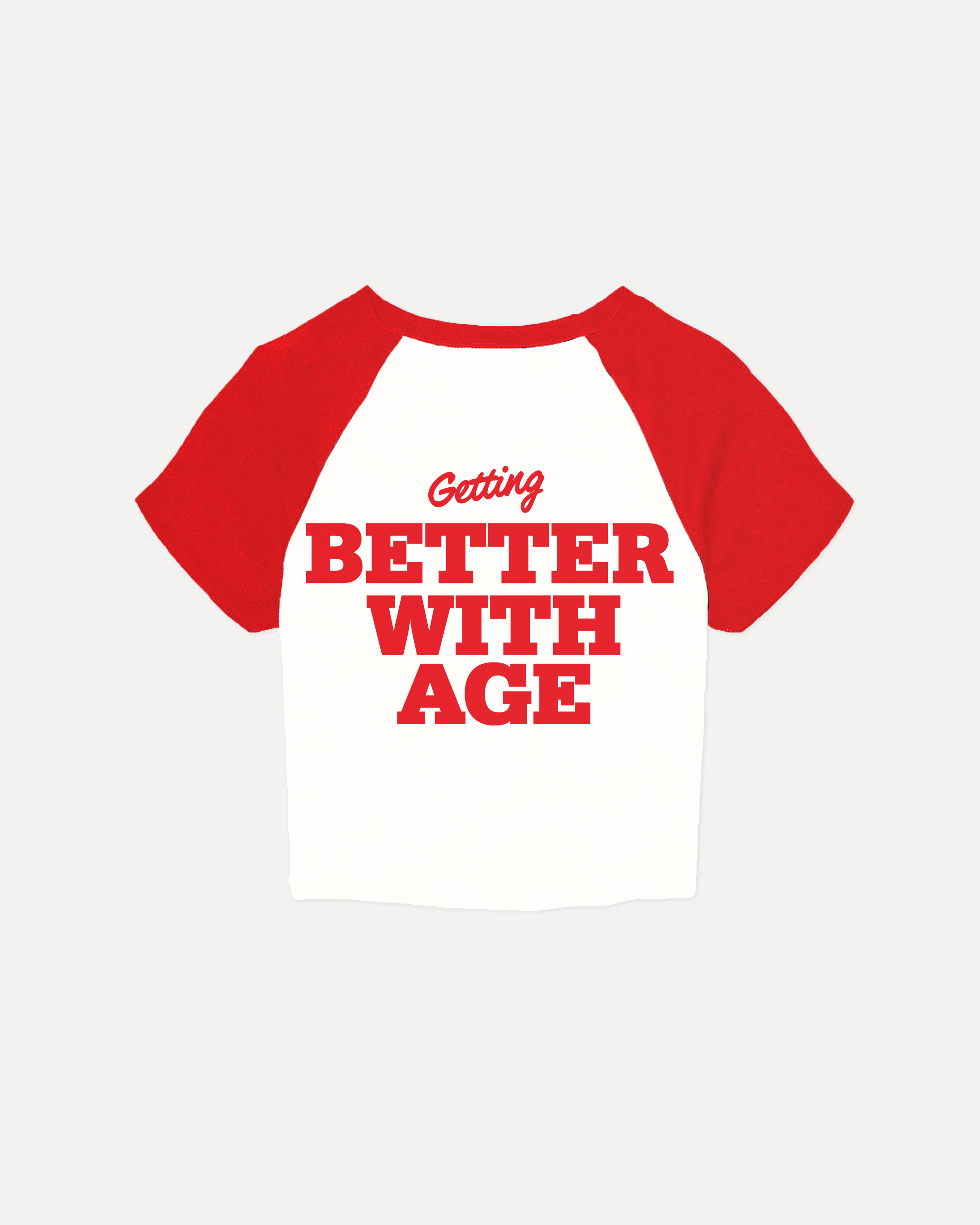Better With Age Baby Tee